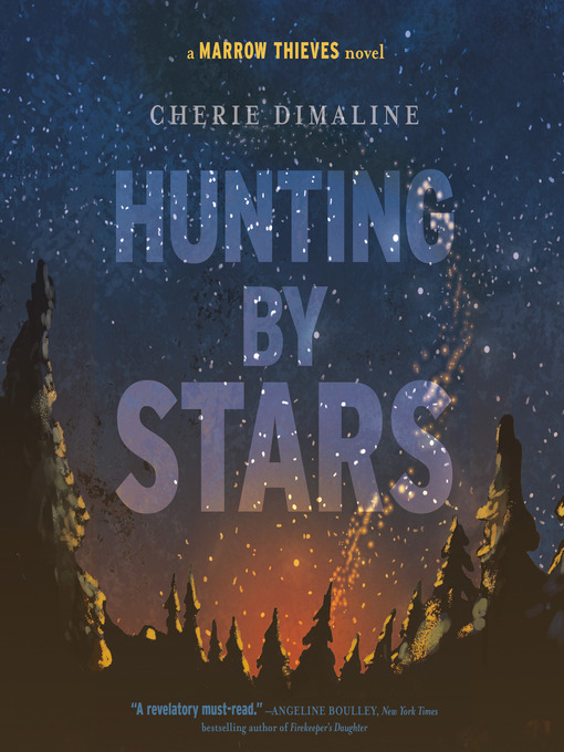 Cherie Dimaline创作的Hunting by Stars作品的详细信息 - 可供借阅